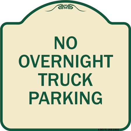 Signmission No Overnight Truck Parking Heavy-Gauge Aluminum Architectural Sign, 18" x 18", TG-1818-23822 A-DES-TG-1818-23822
